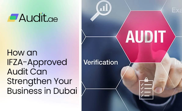 IFZA approved auditors in dubai